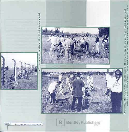 VW trainees at the site of the Auschwitz memorial: Seminars, interviews with eyewitnesses of the time, encounters between young people, and reconstruction workformative experiences for tomorrow&rsquo;s technicians and executives.